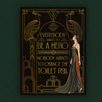Be the hero