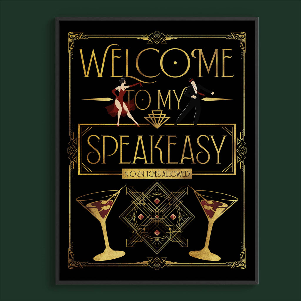 Welcome to My Speakeasy. No Snitches Allowed.