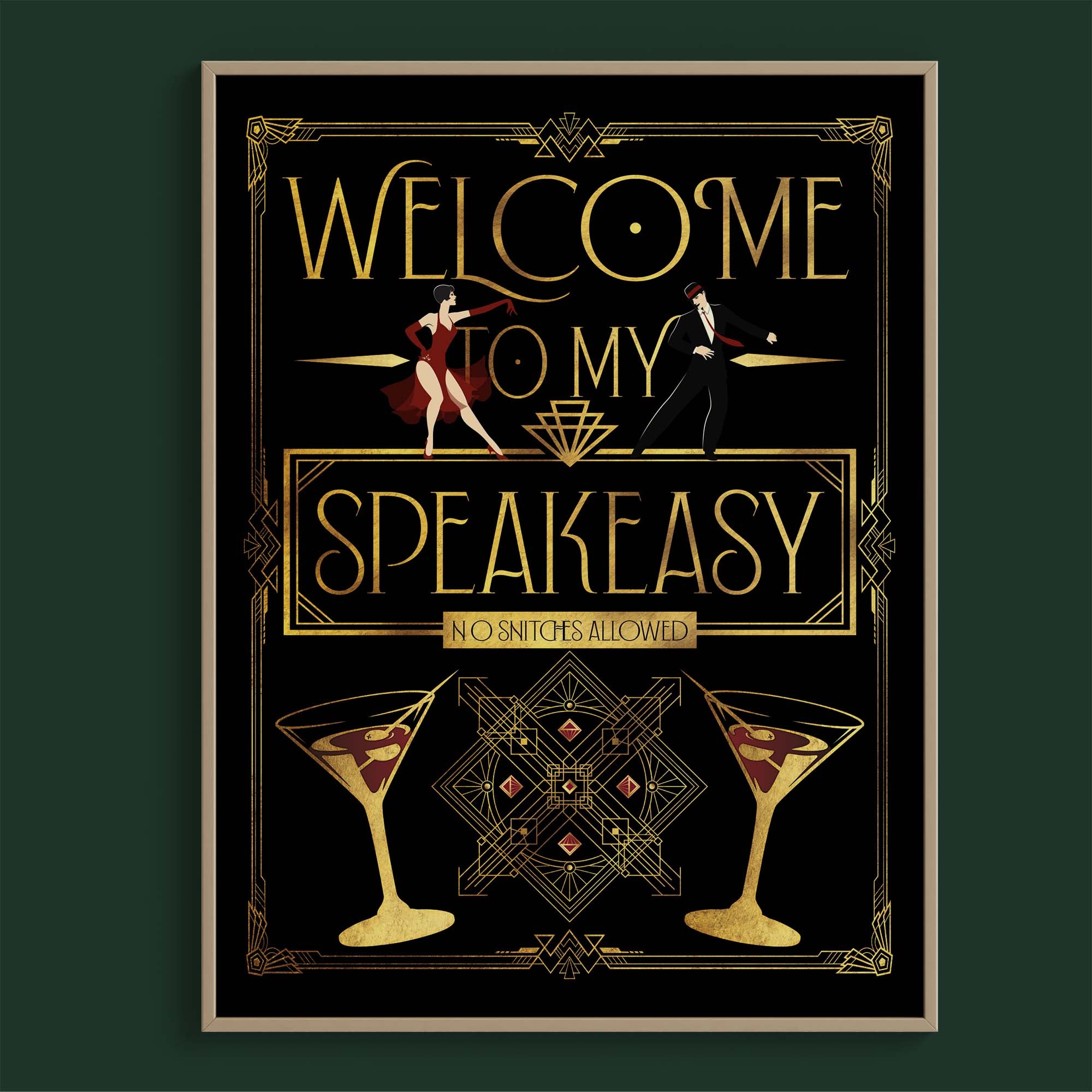 Welcome to My Speakeasy. No Snitches Allowed.