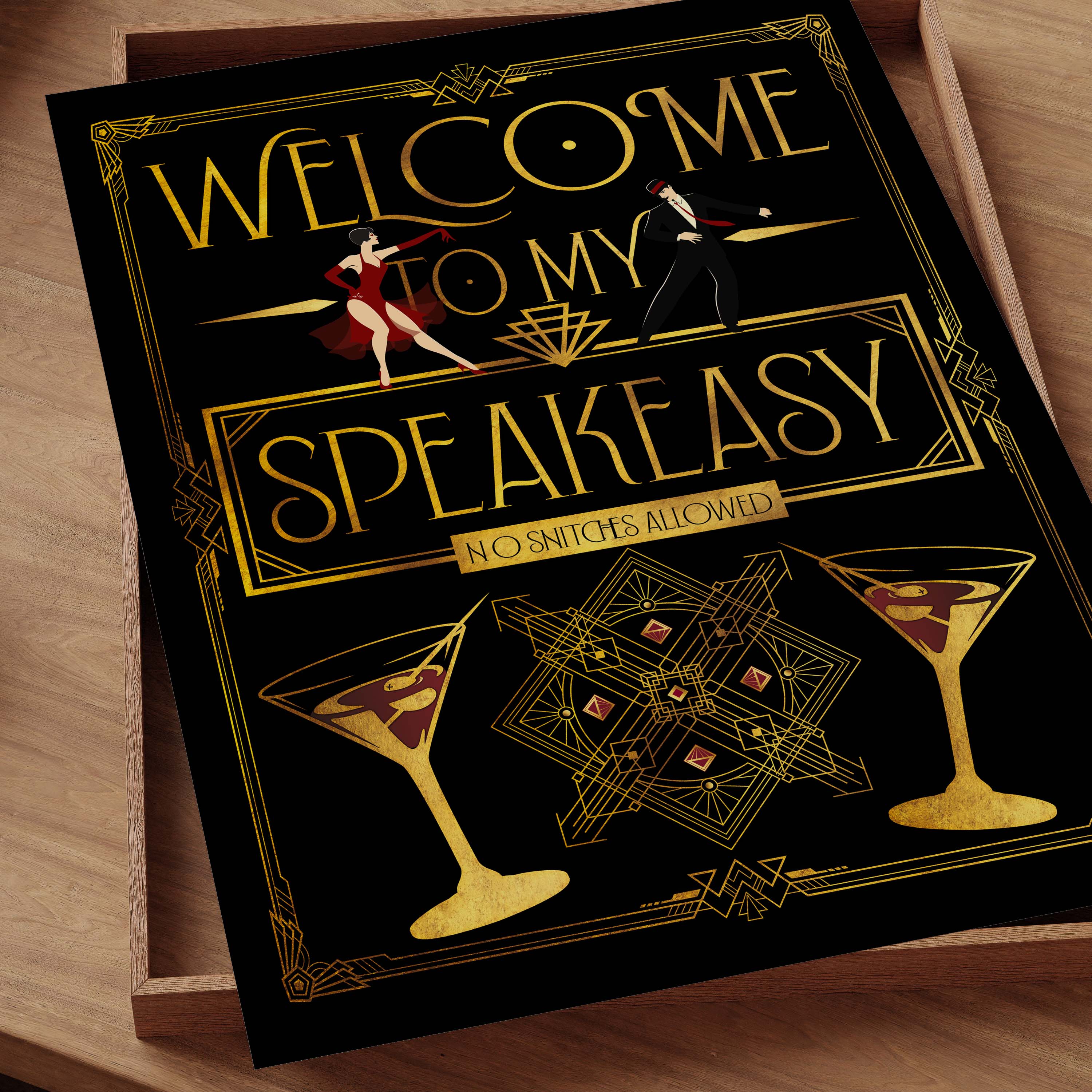 Welcome to My Speakeasy. No Snitches Allowed.