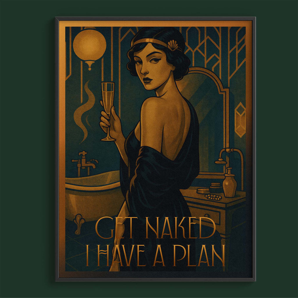 Get Naked I have a plan