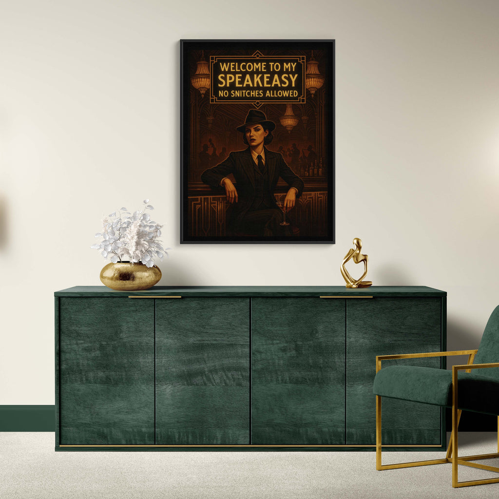 Welcome to My Speakeasy. No Snitches Allowed.