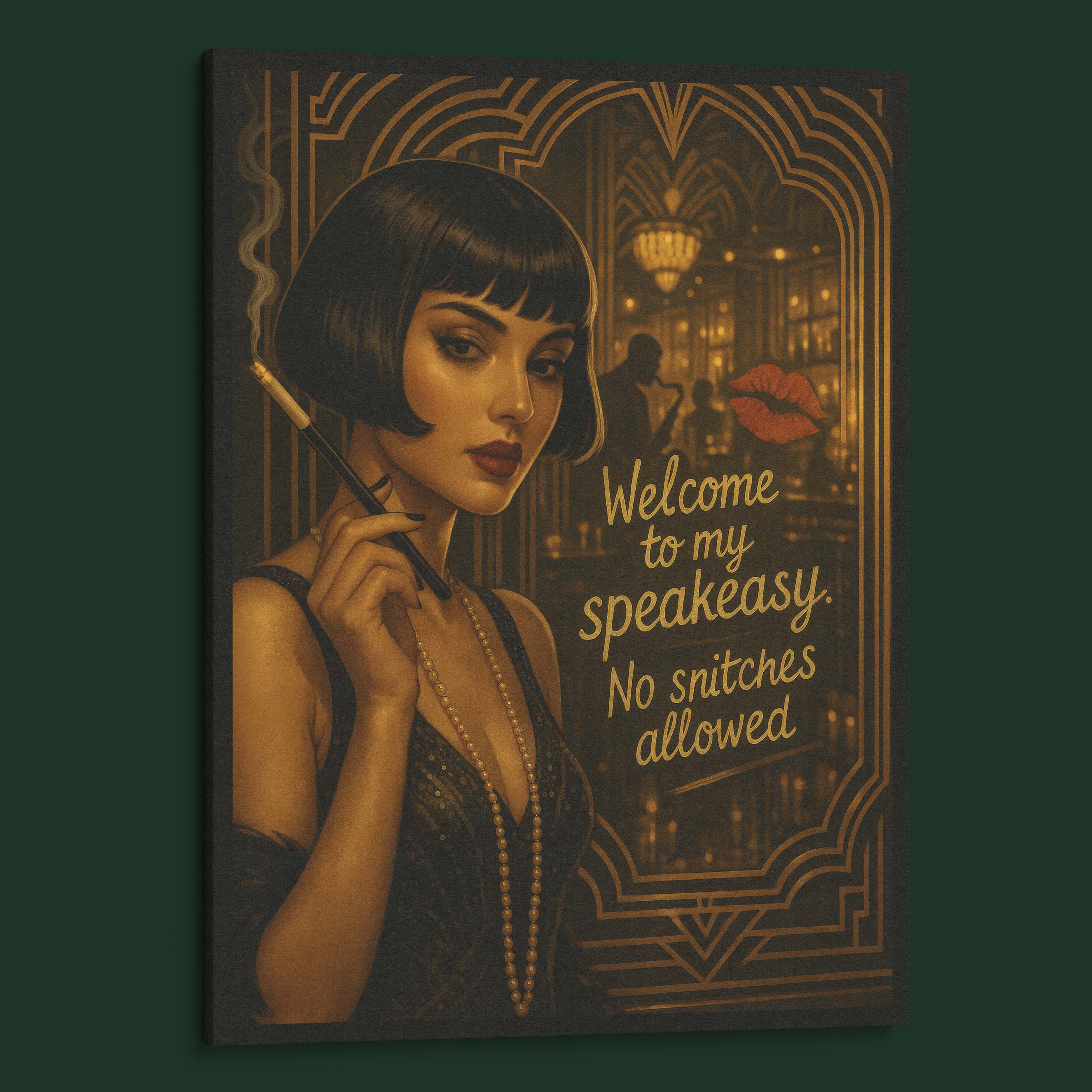 Welcome to My Speakeasy. No Snitches Allowed.