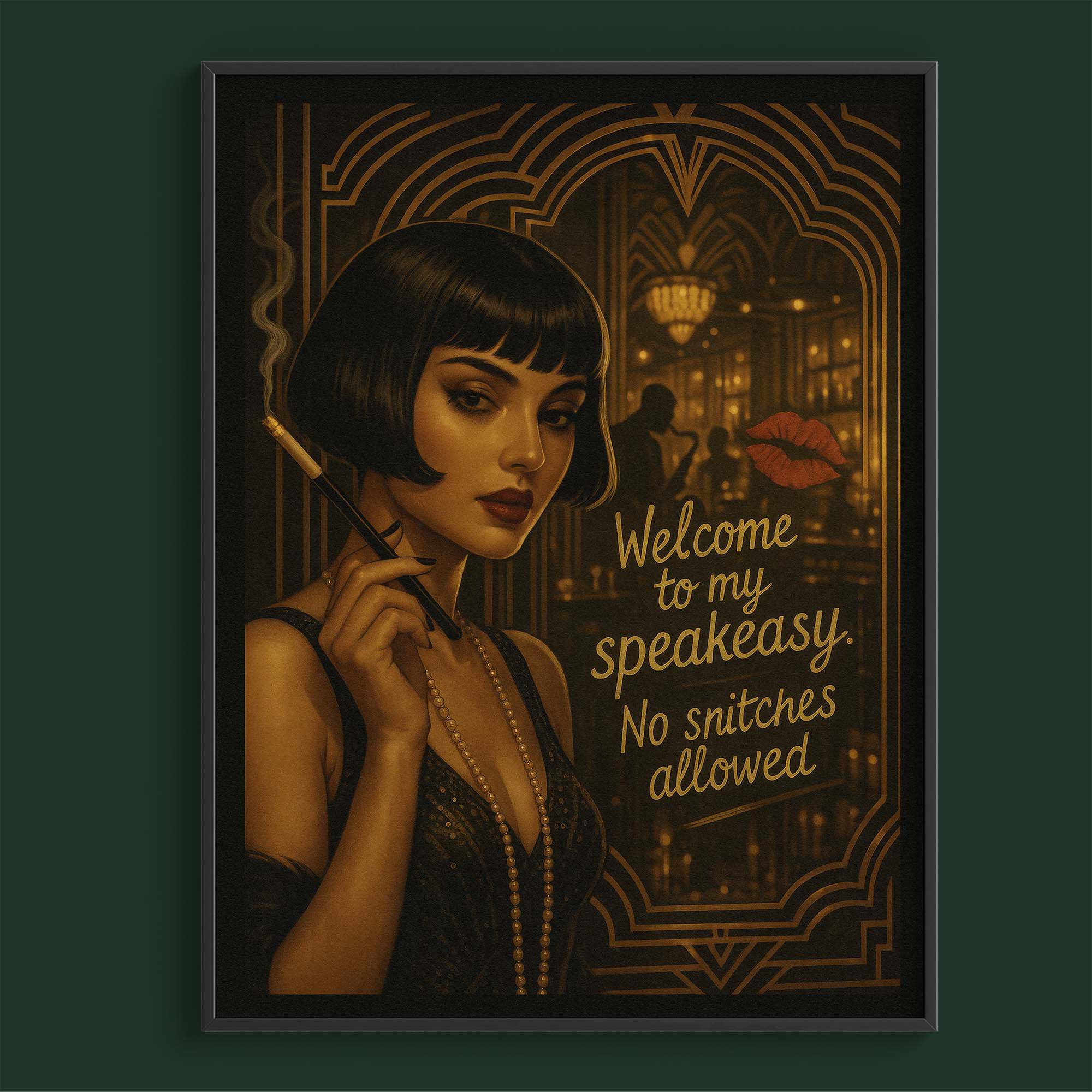 Welcome to My Speakeasy. No Snitches Allowed.