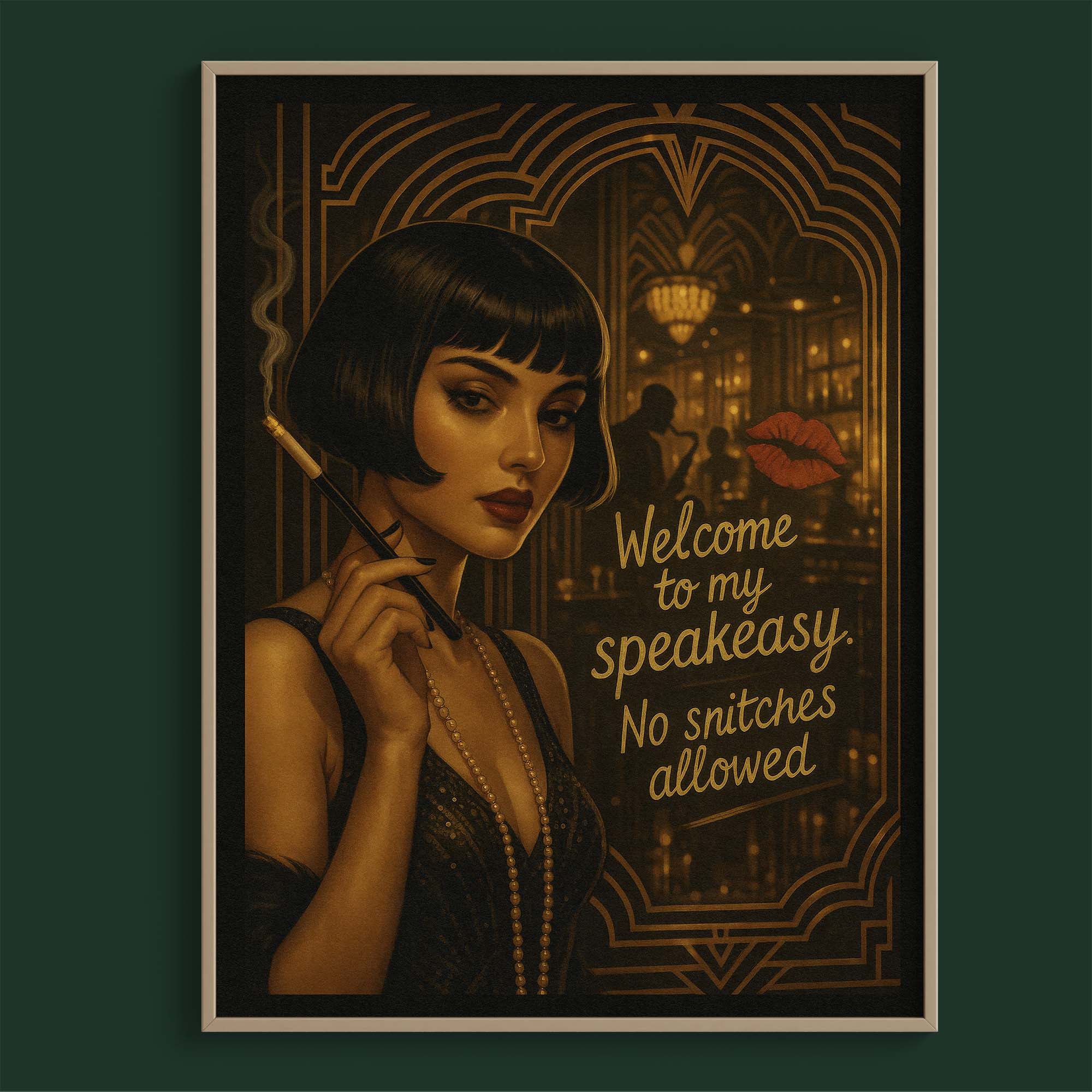 Welcome to My Speakeasy. No Snitches Allowed.