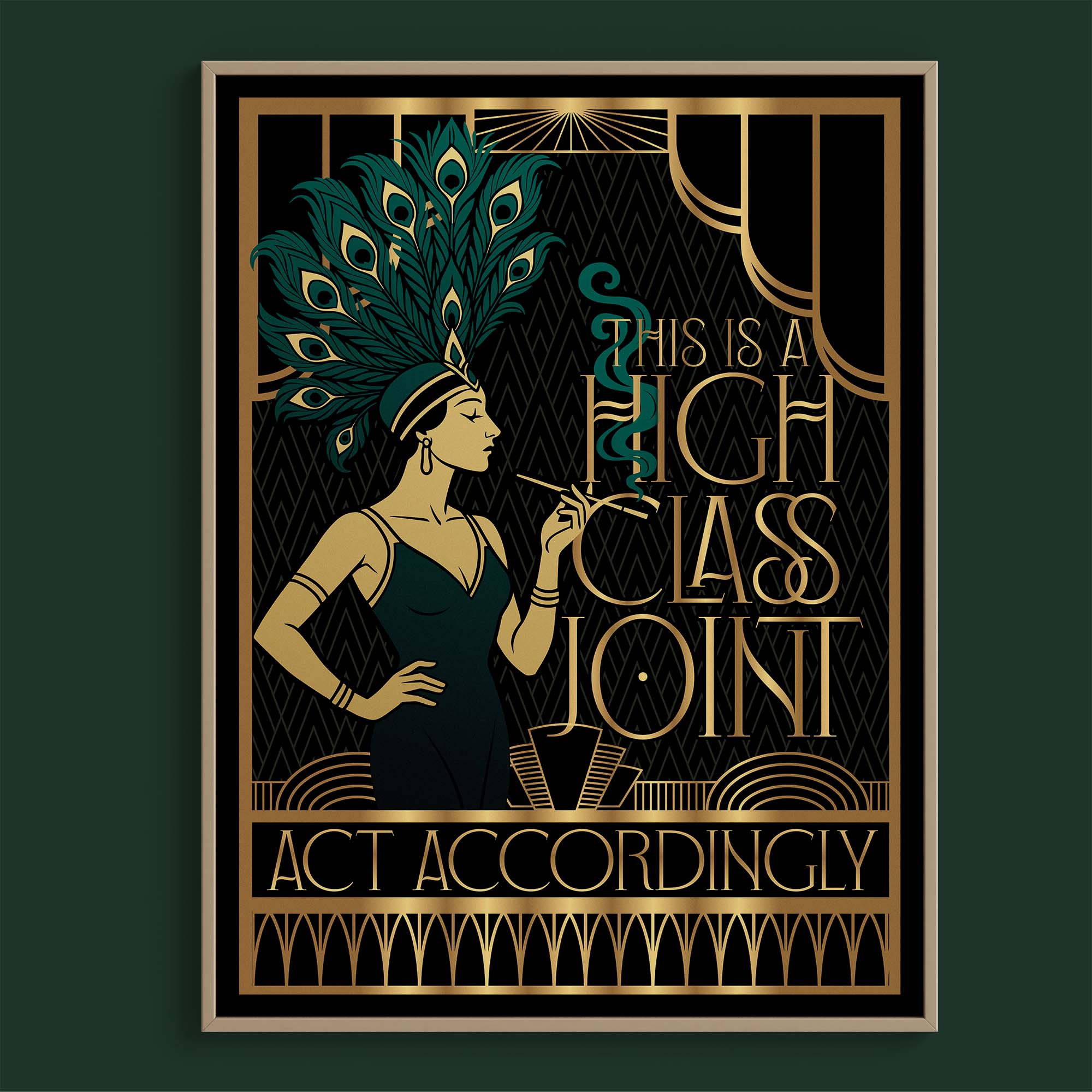 This Is a High Class Joint, Act Accordingly