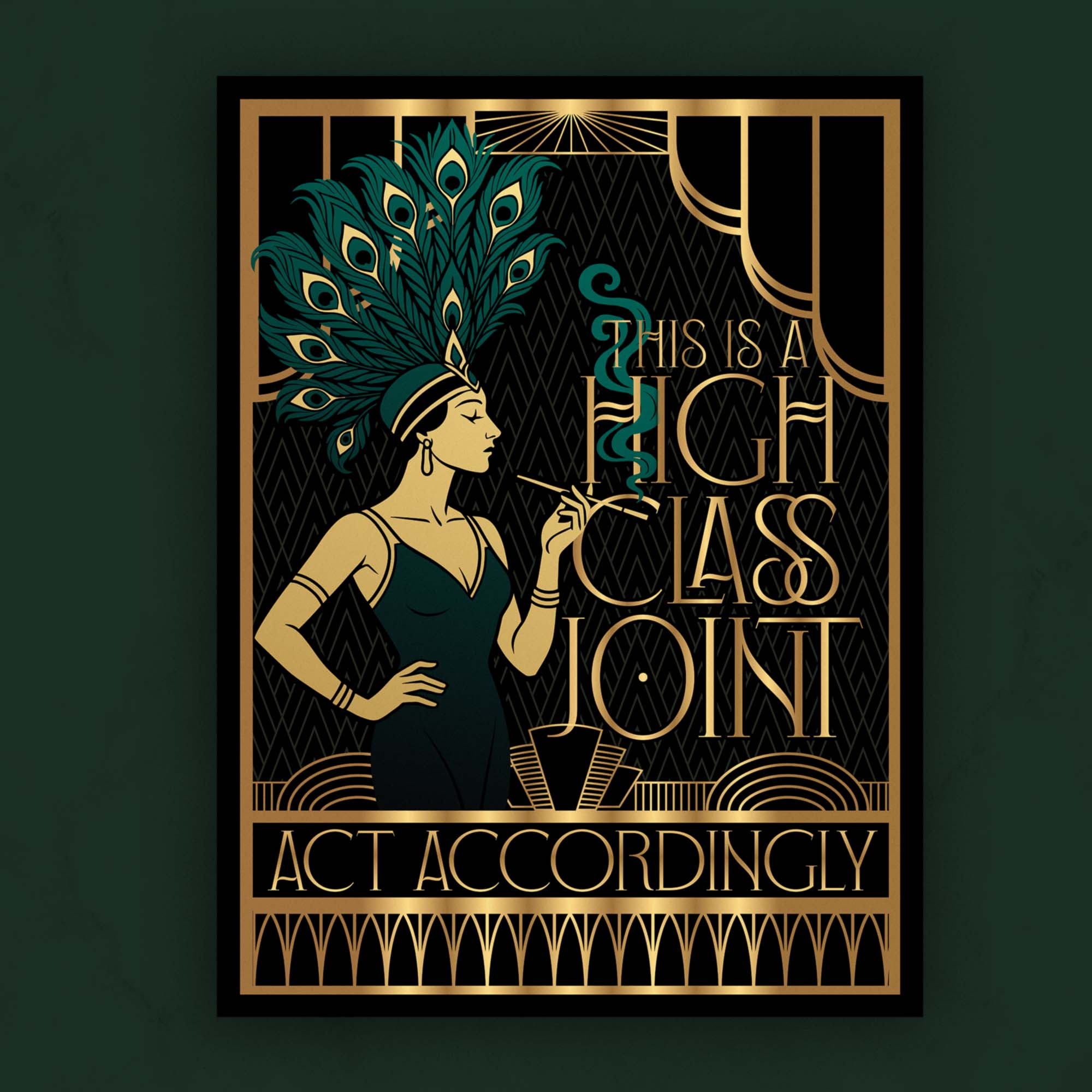 This Is a High Class Joint, Act Accordingly