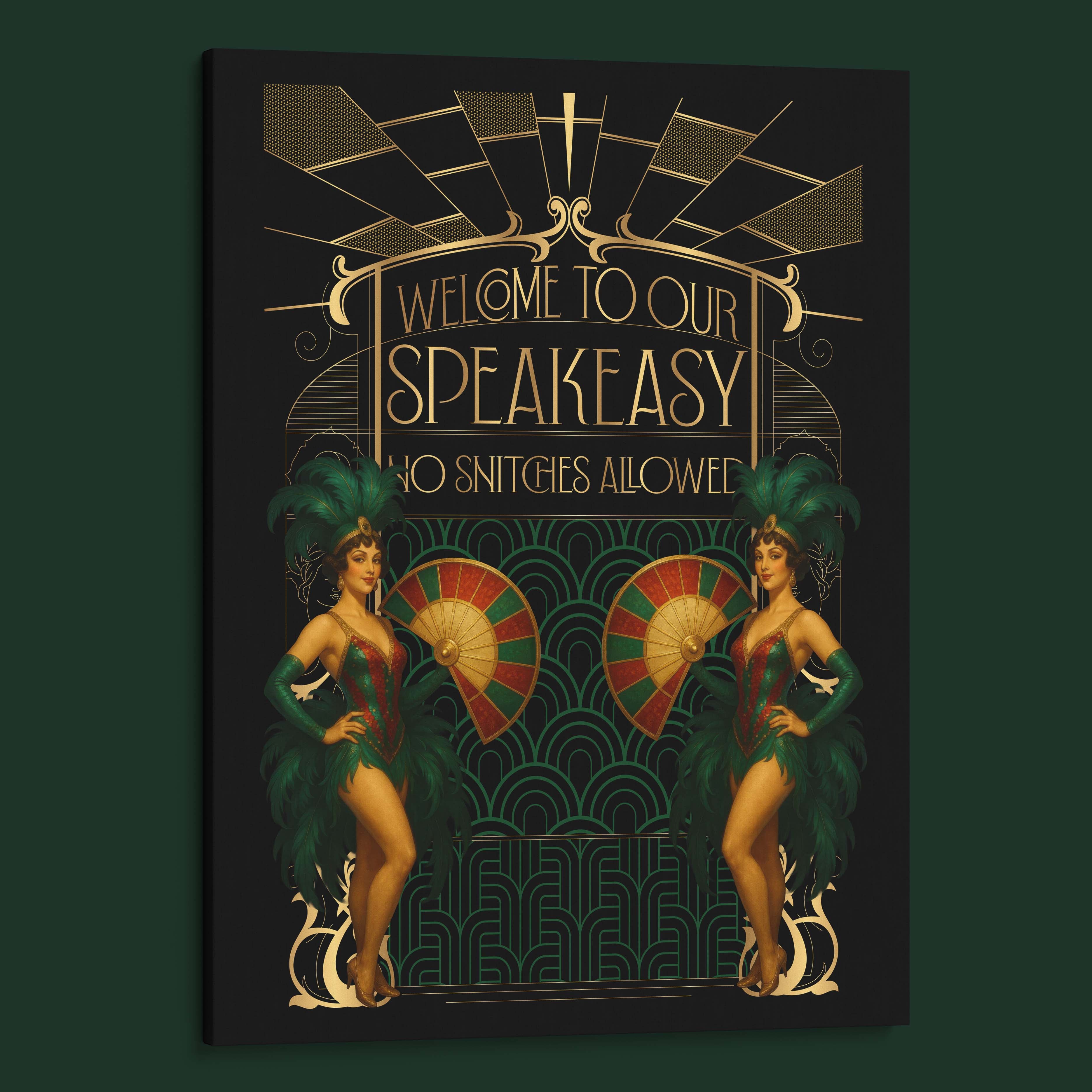 Welcome to Our Speakeasy. No Snitches Allowed.