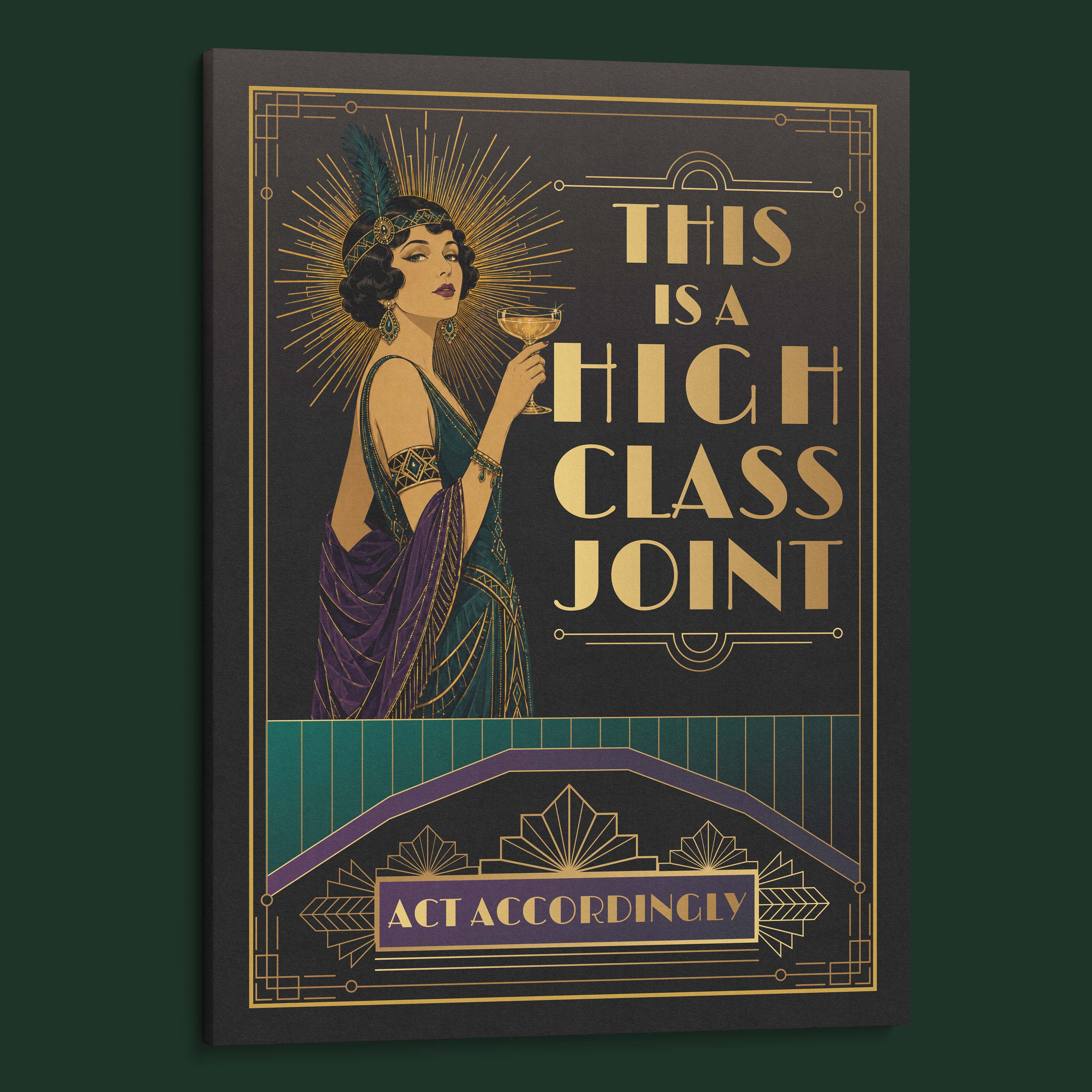 This Is a High Class Joint, Act Accordingly