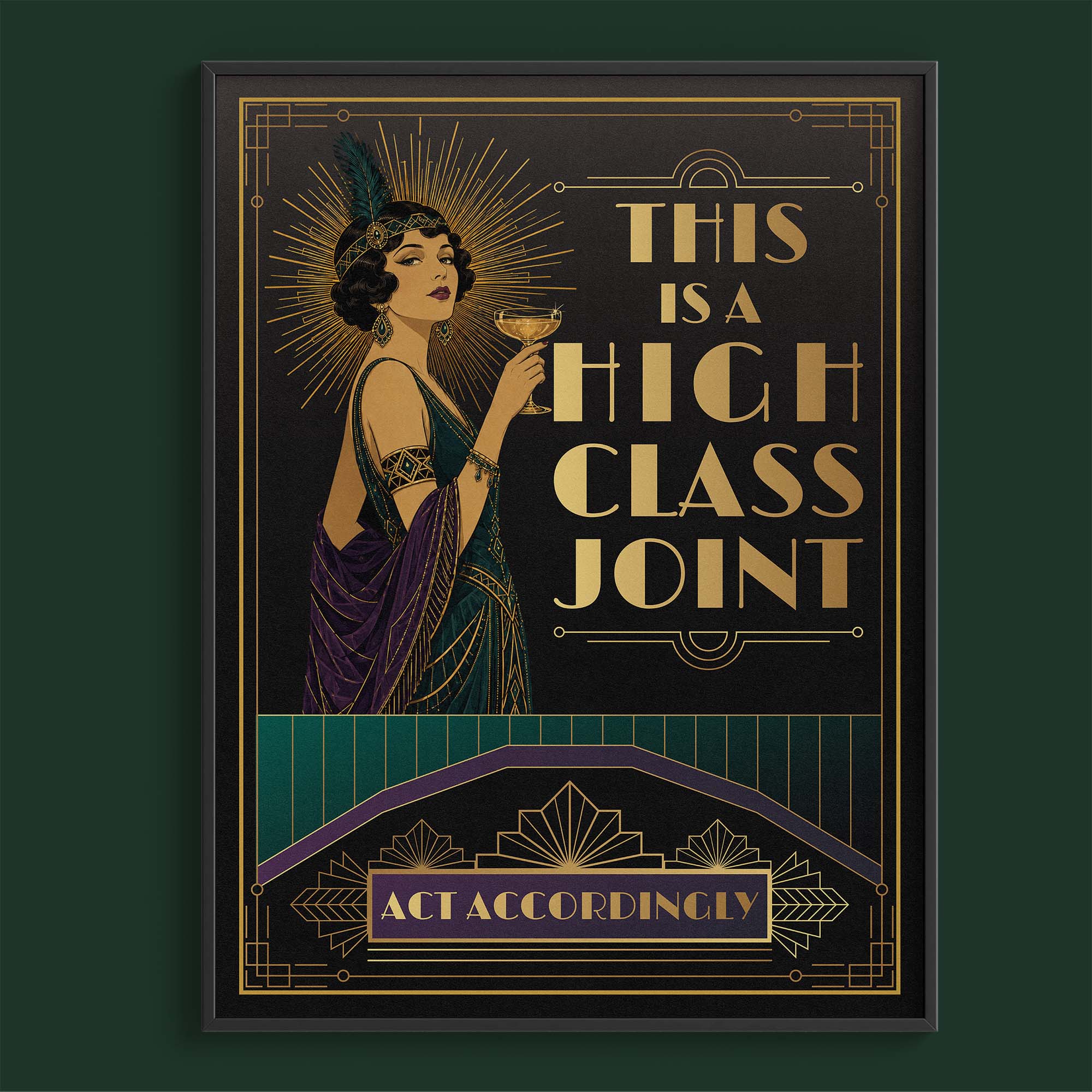 This Is a High Class Joint, Act Accordingly