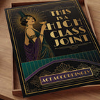 This Is a High Class Joint, Act Accordingly