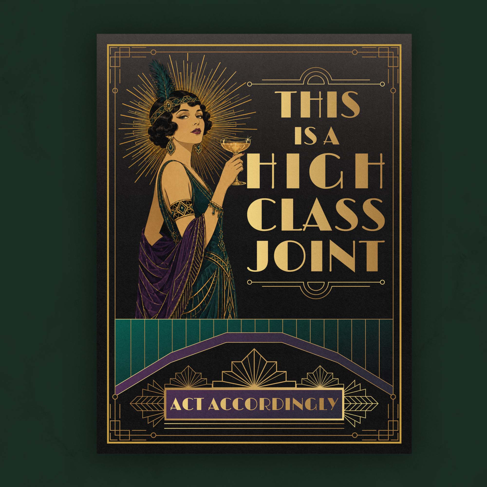 This Is a High Class Joint, Act Accordingly