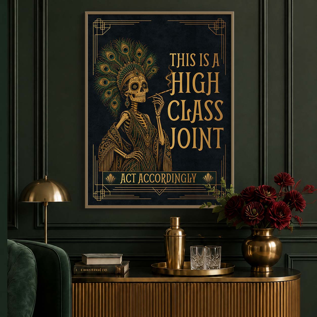 This Is a High Class Joint, Act Accordingly