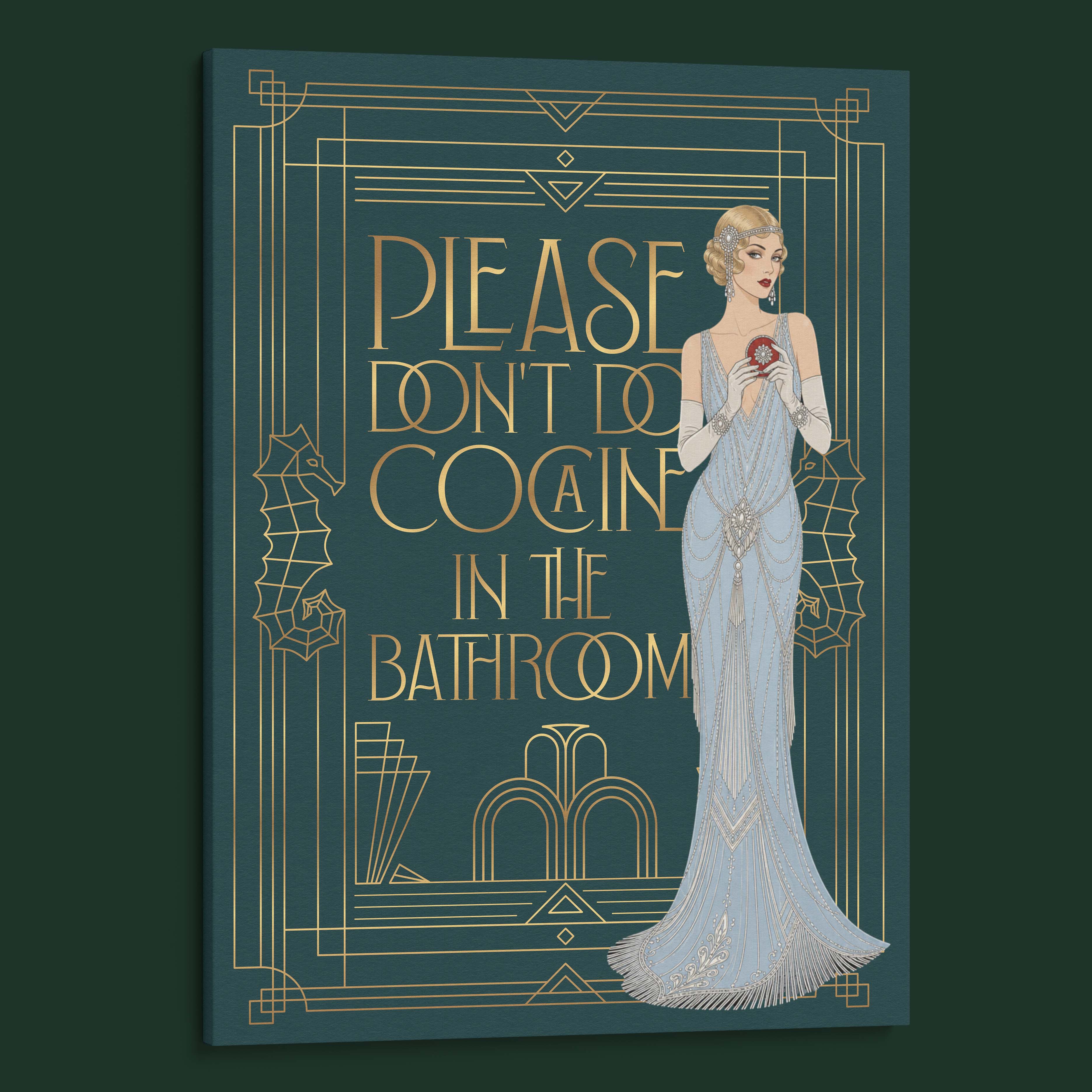 Please don't do cocaine in the bathroom