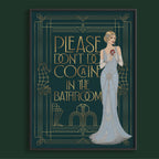 Please don't do cocaine in the bathroom