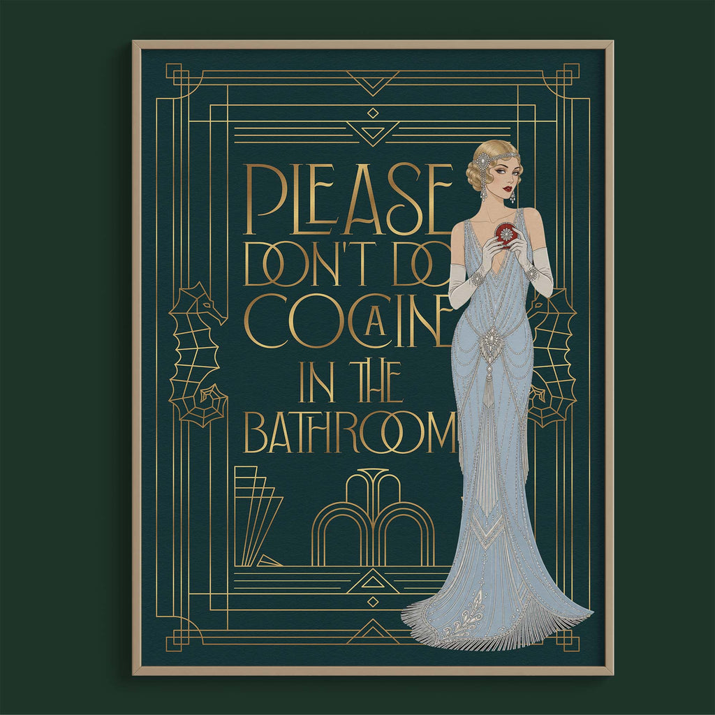 Please don't do cocaine in the bathroom