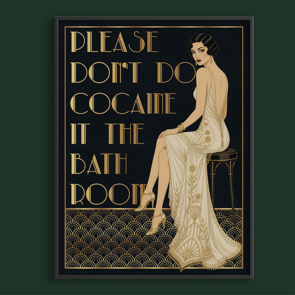 Please don't do cocaine in the bathroom