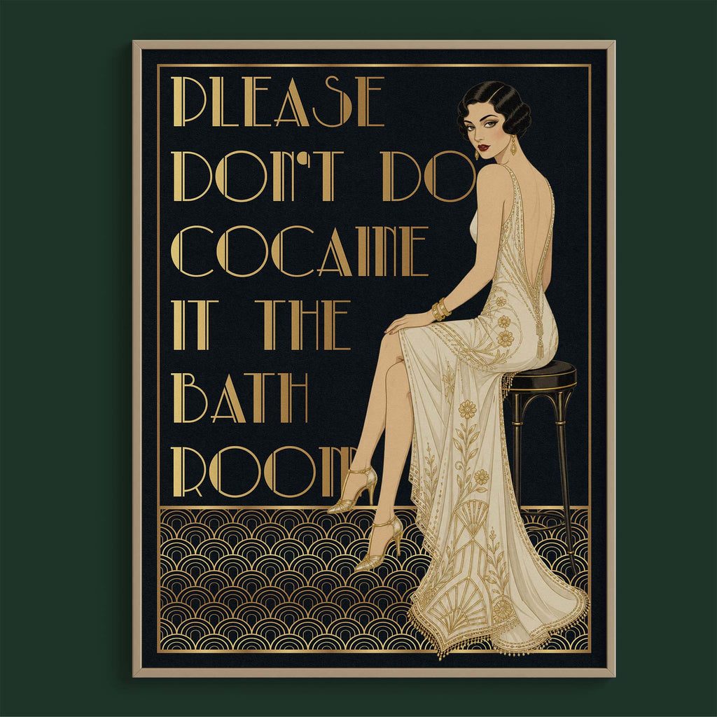 Please don't do cocaine in the bathroom