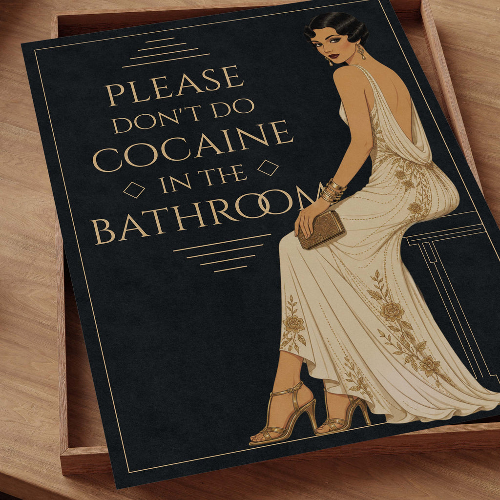 Please don't do cocaine in the bathroom