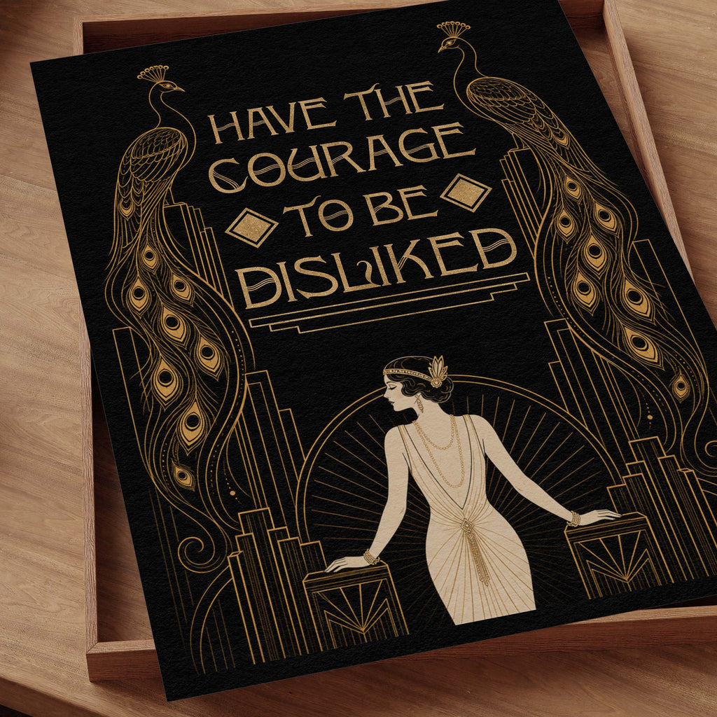 Have the courage to be disliked