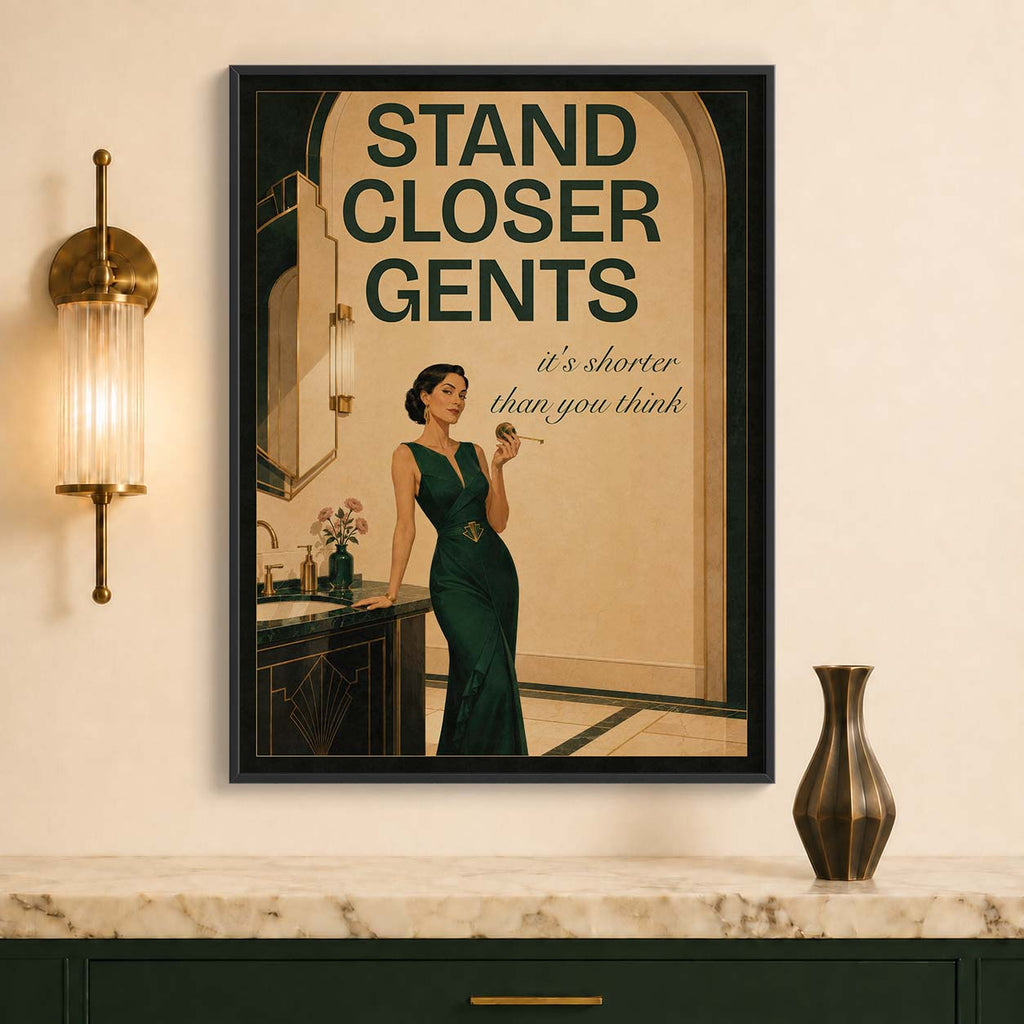 Stand Closer Gents
